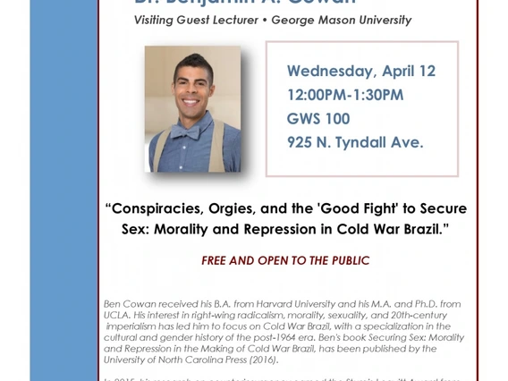Dr. Cowan presenting on Wednesday, April 12 12:00 PM - 1:30 PM in GWS 100, 925 N. Tyndall Ave.